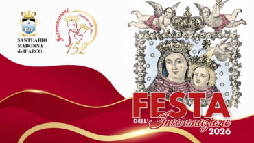 152° Anniversario dell’Incoronazione della Madonna dell’Arco